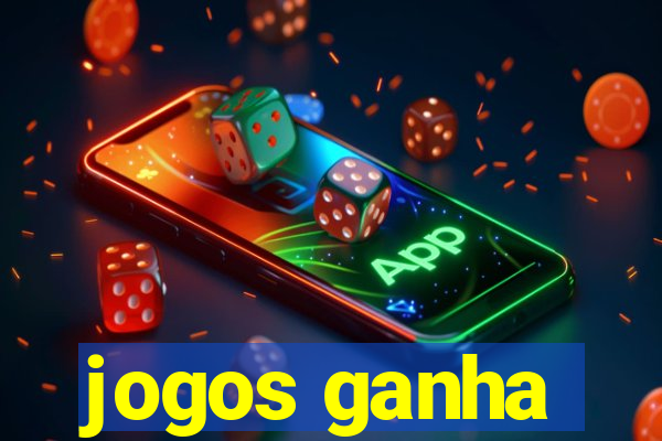 jogos ganha