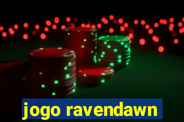 jogo ravendawn