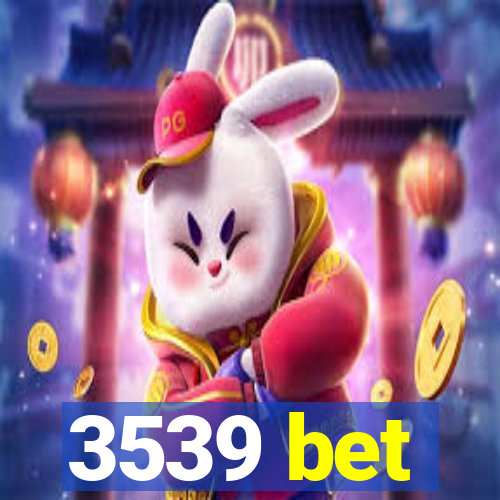 3539 bet