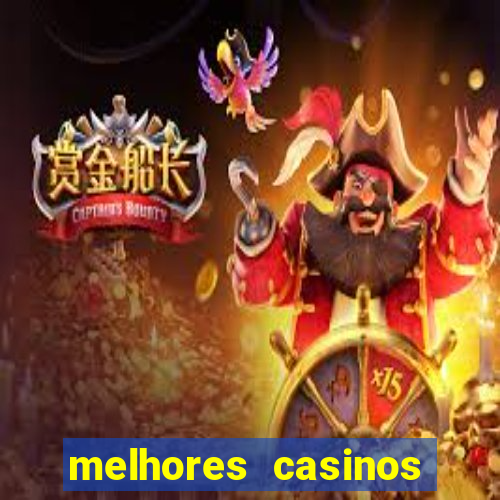 melhores casinos online com bónus de registo