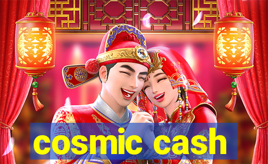 cosmic cash