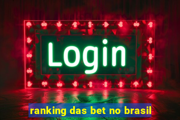 ranking das bet no brasil