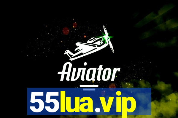 55lua.vip