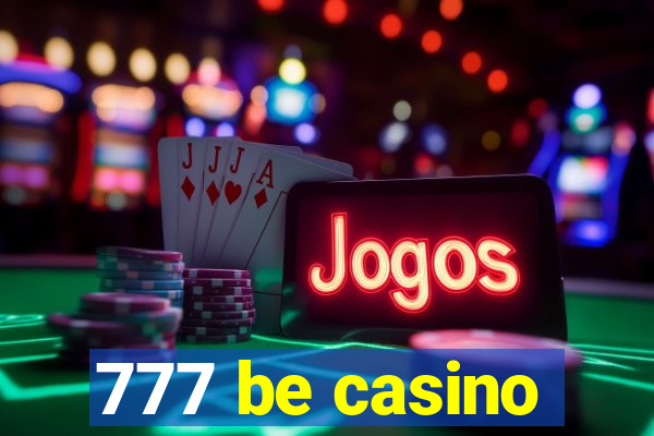 777 be casino