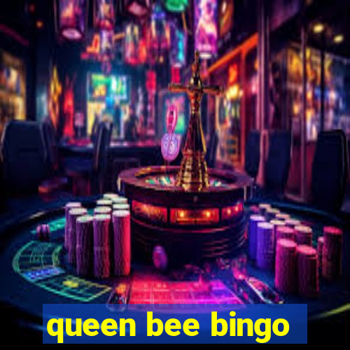 queen bee bingo