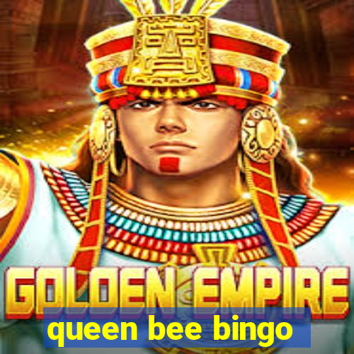 queen bee bingo