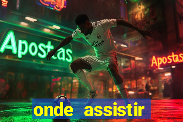 onde assistir portugal e fran?a hoje