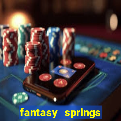 fantasy springs hotel casino