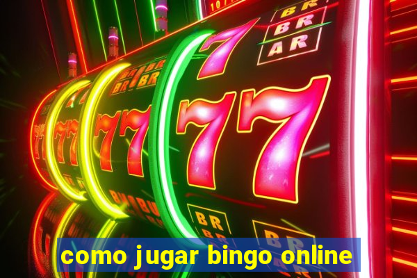 como jugar bingo online