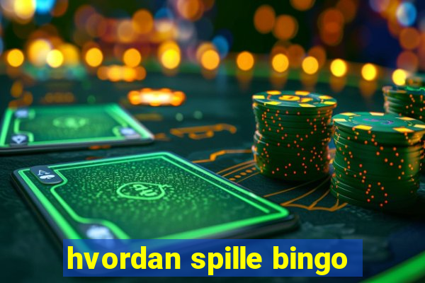 hvordan spille bingo