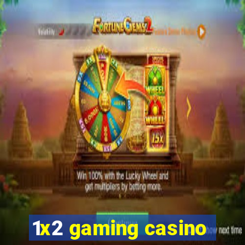 1x2 gaming casino