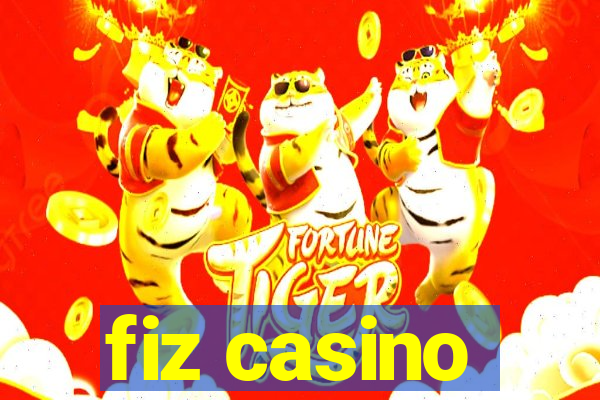 fiz casino