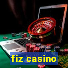 fiz casino