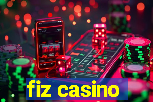 fiz casino