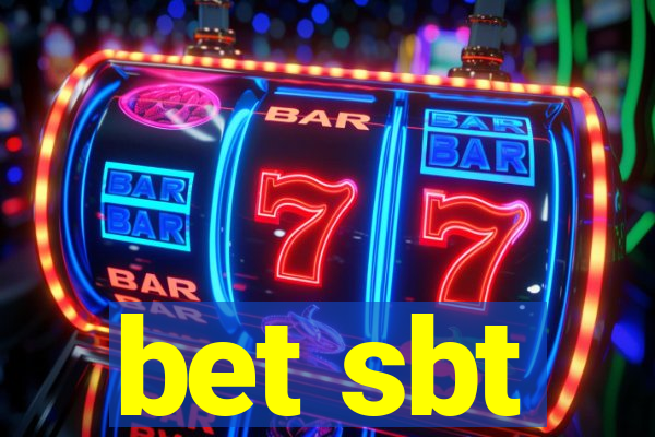 bet sbt