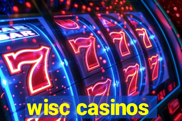 wisc casinos