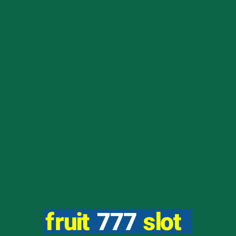 fruit 777 slot