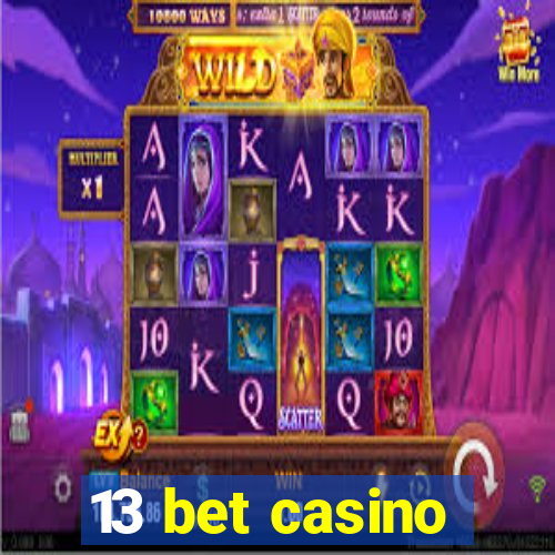 13 bet casino