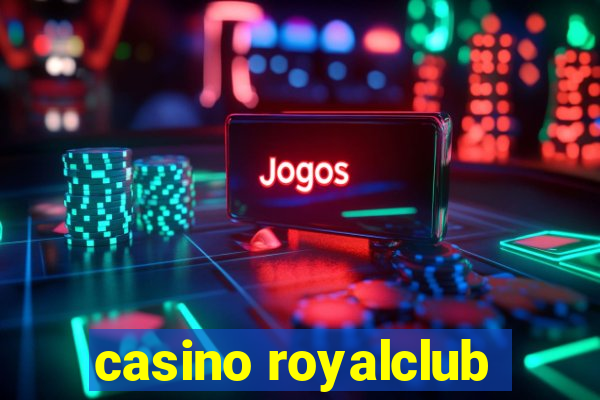 casino royalclub