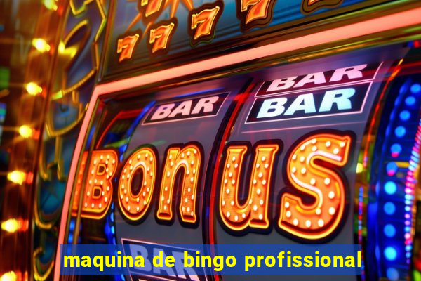 maquina de bingo profissional