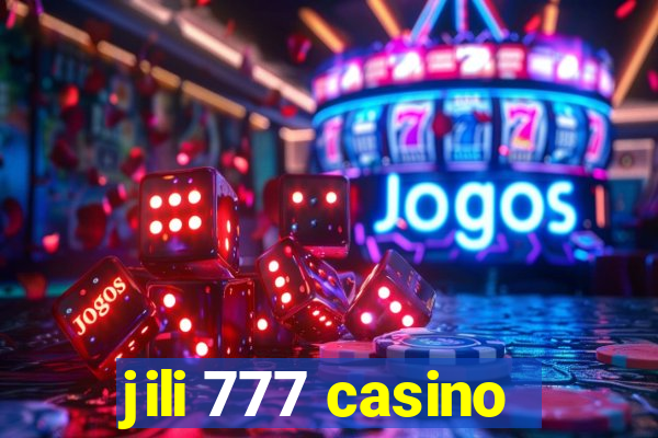 jili 777 casino