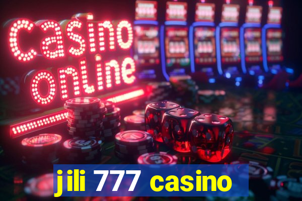 jili 777 casino