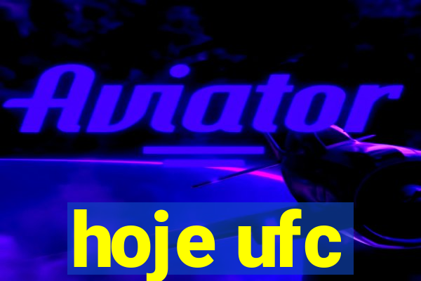 hoje ufc