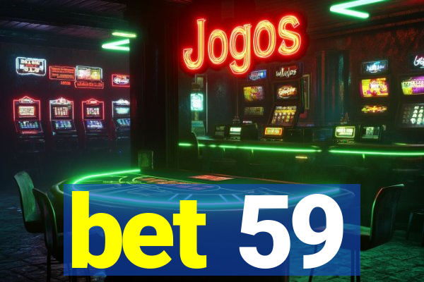 bet 59