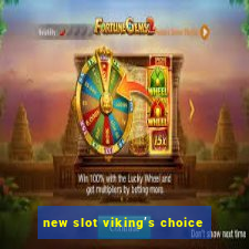 new slot viking’s choice