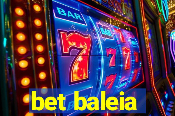 bet baleia