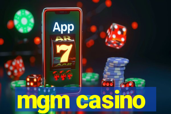 mgm casino