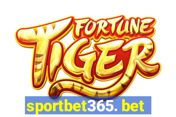 sportbet365. bet