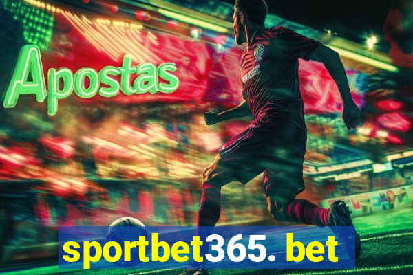 sportbet365. bet