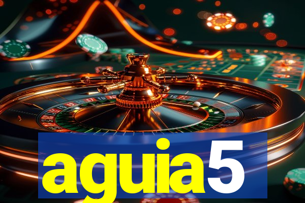 aguia5