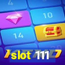 slot 111