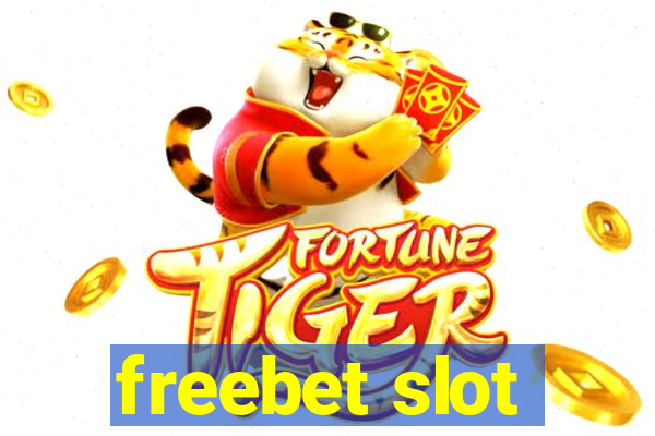 freebet slot