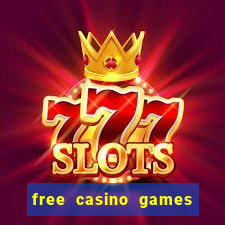 free casino games slot machines