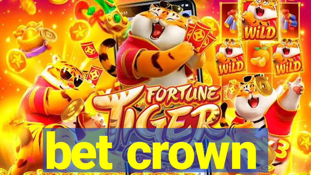 bet crown