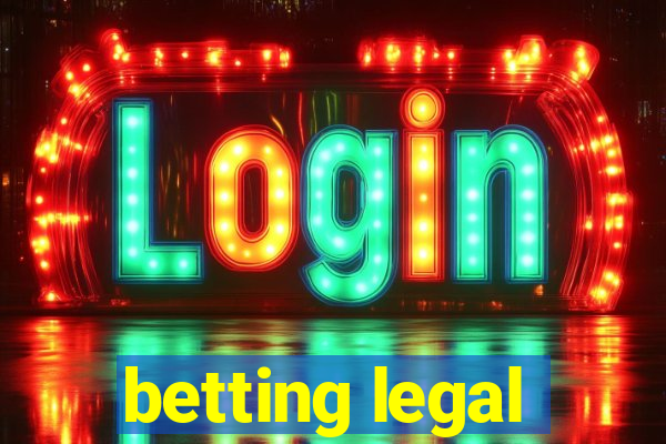 betting legal