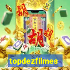 topdezfilmes