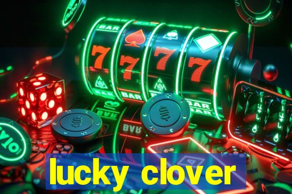 lucky clover