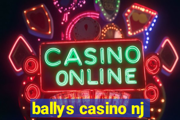 ballys casino nj