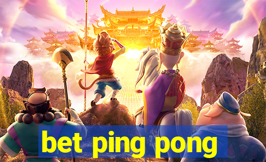 bet ping pong