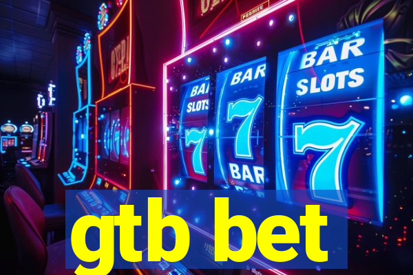 gtb bet