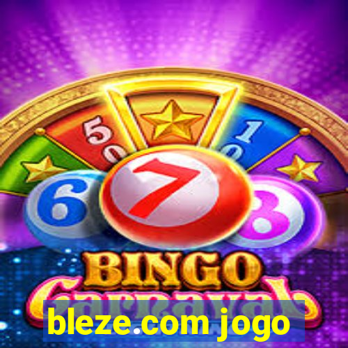 bleze.com jogo