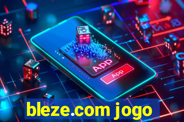 bleze.com jogo