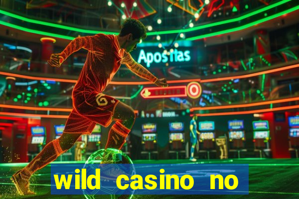 wild casino no deposit bonus