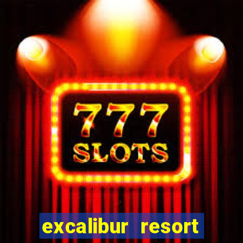 excalibur resort casino las vegas