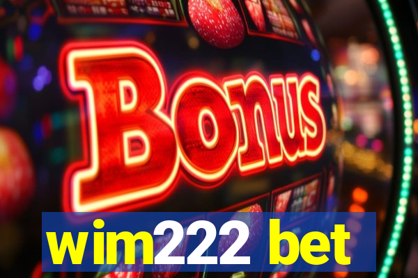 wim222 bet