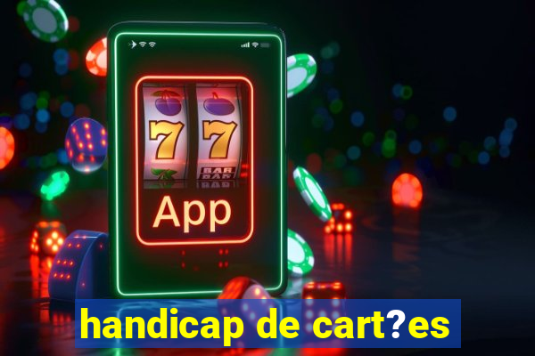 handicap de cart?es